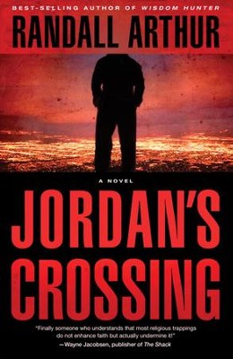 Jordan's Crossing: A Novel - eBook  -     By: Randall Arthur

