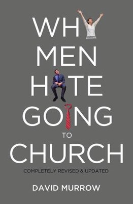 Why Men Hate Going to Church - eBook  -     By: David Murrow
