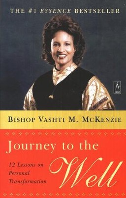 Journey To The Well   -     By: Bishop Vashti McKenzie
