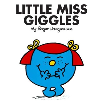 Little Miss Giggles  -     By: Roger Hargreaves
