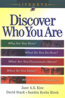 LifeKeys: Discover Who You Are, Revised Edition   -     By: Jane A.G. Kise, David Stark, Sandra Krebs Hirsch
