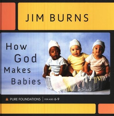 How God Makes Babies  -     By: Jim Burns
