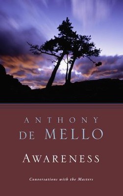 Awareness - eBook  -     By: Anthony de Mello
