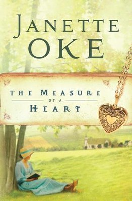 Measure of a Heart, The - eBook  -     By: Janette Oke
