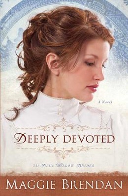 Deeply Devoted: A Novel - eBook  -     By: Maggie Brendan
