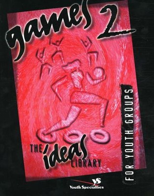 Games 2, Ideas Library   -     By: Youth Specialties
