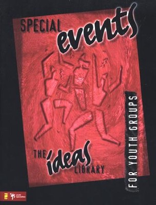 Special Events, Ideas Library   -     By: Youth Specialties
