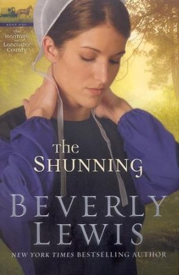 The Shunning, Heritage of Lancaster County Series #1   -     By: Beverly Lewis
