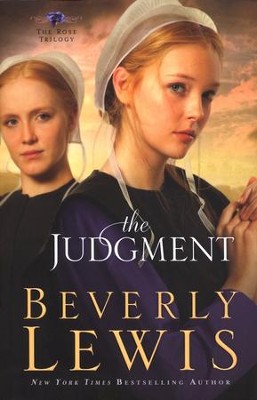 The Judgment, The Rose Trilogy #2   -     By: Beverly Lewis
