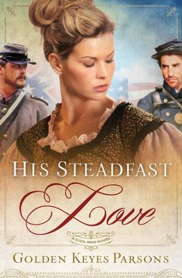 His Steadfast Love - eBook  -     By: Golden Parsons
