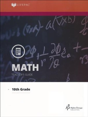 Lifepac Math, Grade 10 (Geometry), Teacher's Guide   -     By: Alpha Omega
