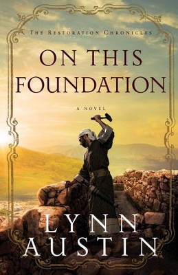 On This Foundation #3  -     By: Lynn Austin
