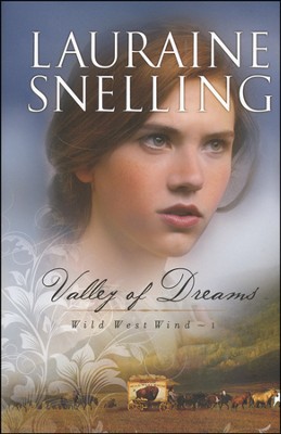 http://www.christianbook.com/valley-of-dreams-wild-west-wind/lauraine-snelling/9780764209215/pd/209215?event=EBRN