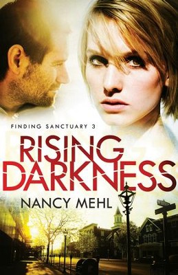 Rising Darkness #3  -     By: Nancy Mehl
