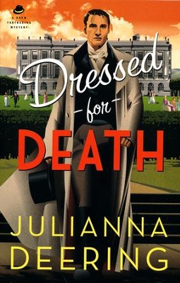 #4: Dressed for Death  -     By: Julianna Deering
