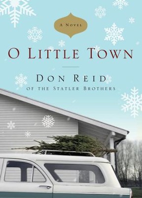 O Little Town - eBook  -     By: Don Reid
