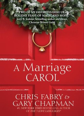 A Marriage Carol - eBook  -     By: Chris Fabry, Gary Chapman
