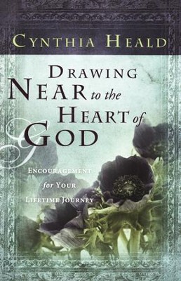 Drawing Near to the Heart of God  -     By: Cynthia Heald
