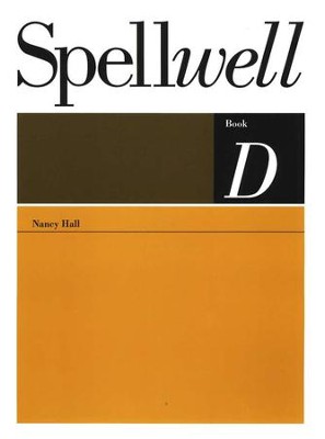 Spellwell D--Grade 5 (Homeschool Edition)  -     By: Nancy Hall
