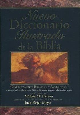 Nuevo Diccionario Ilustrado de la Biblia  (New Illustrated Dictionary of the Bible)  - 