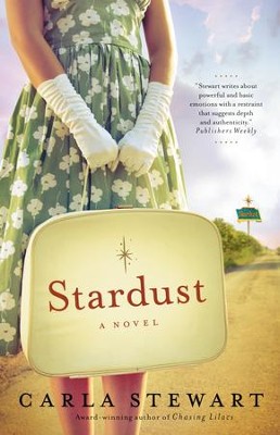 Stardust: A Novel - eBook  -     By: Carla Stewart
