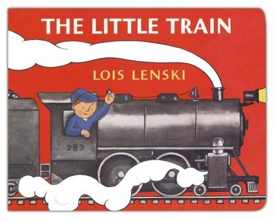 The Little Train  -     By: Lois Lenski
