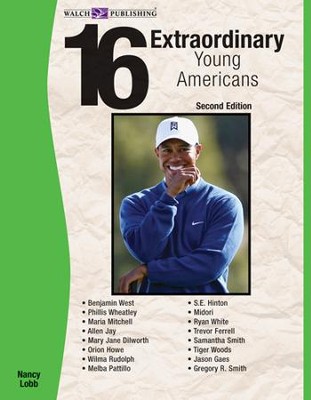 16 Extraordinary Young Americans, 2nd Edition - PDF Download  [Download] -     By: Nancy Lobb
