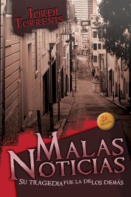 Malas noticias: Su tragedia fue la de los demas - eBook  -     By: Jordi Torrents
