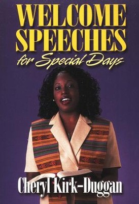 Welcome Speeches for Special Occasions  -     By: Cheryl Kirk-Duggan
