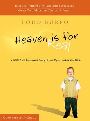 Heaven Is For Real Conversation Guide - eBook  -     By: Todd Burpo
