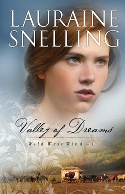 Valley of Dreams - eBook  -     By: Lauraine Snelling
