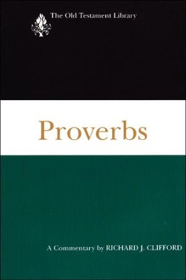 Proverbs: Old Testament Library [OTL] (Paperback)   -     By: Richard J. Clifford
