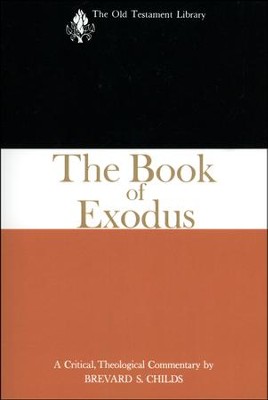 The Book of Exodus: Old Testament Library [OTL] (Paperback)   -     By: Brevard S. Childs
