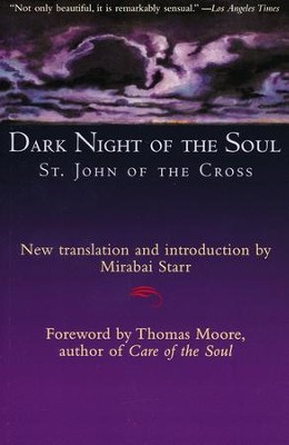 Dark Night of the Soul   -     By: Saint John of the Cross
