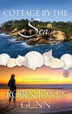 Cottage by the Sea: A Novel - eBook  -     By: Robin Jones Gunn
