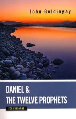 Daniel and the Minor Prophets for Everyone  -     By: John Goldingay
