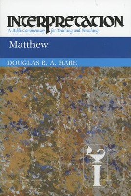 Matthew: Interpretation: A Bible Commentary for Teaching and Preaching (Paperback)  -     By: Douglas Hare
