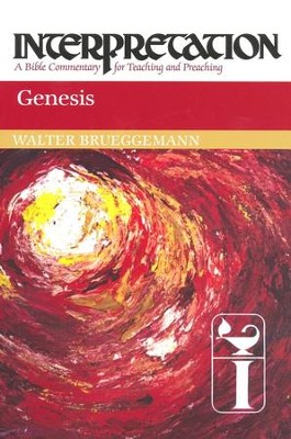 Genesis: Interpretation: A Bible Commentary for Teaching and Preaching (Paperback)  -     By: Walter Brueggemann
