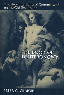 Book of Deuteronomy: New International Commentary on the Old Testament    -     By: Peter C. Craigie
