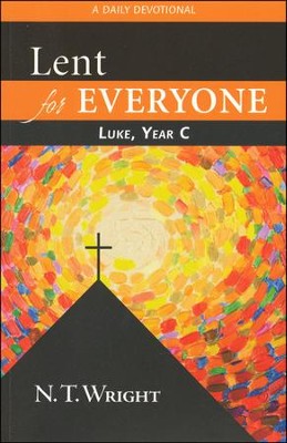 Luke, Year C: Lent for Everyone Devotional   -     By: N.T. Wright
