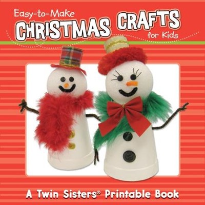 Easy-to-Make Christmas Crafts For Kids 32pg Book - PDF Download  [Download] -     By: Kim Mitzo Thompson
