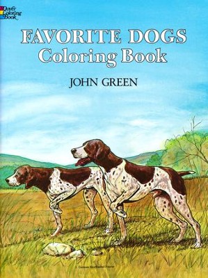 Favorite Dogs Coloring Book  -     By: John Green, Soren Robertson
