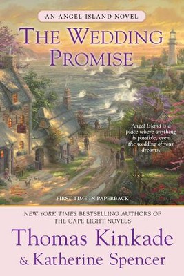 The Wedding Promise, Angel Island Series #2  , Paperback  -     By: Thomas Kinkade, Katherine Spencer
