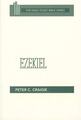 Ezekiel: Daily Study Bible [DSB] (Paperback)   -     By: Peter C. Craigie
