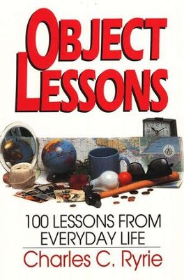 Object Lessons   -     By: Charles C. Ryrie
