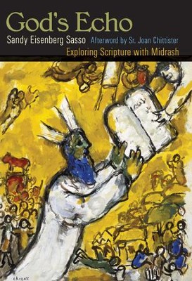 God's Echo: Exploring Scripture with Midrash - eBook  -     By: Sandy Eisenberg Sasso
