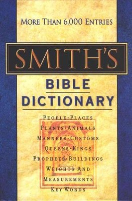 Smith's Bible Dictionary  -     By: William Smith
