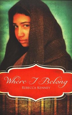 Where I Belong   -     By: Rebecca Kenney
