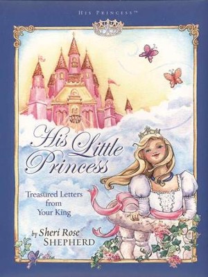 His Little Princess  -     By: Sheri Rose Shepherd
