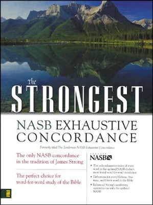 The Strongest NASB Exhaustive Concordance   - 
